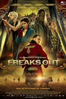 Phim Kỳ Dị Freaks Out (2021)